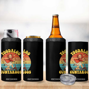 Toodaloo Cuntaroos 4 in 1 Can Cooler Tumbler Funny Roller Sassy Girl Sarcastic Humor TS14 Print Your Wear