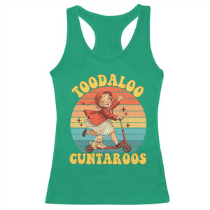 Toodaloo Cuntaroos Racerback Tank Top Funny Roller Sassy Girl Sarcastic Humor TS14 Irish Green Print Your Wear