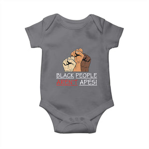 Black People Aren't Apes Baby Onesie Anti-Racist Statement TS14 Charcoal Print Your Wear