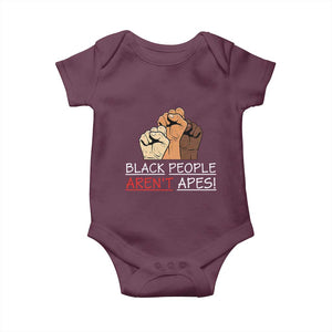 Black People Aren't Apes Baby Onesie Anti-Racist Statement TS14 Maroon Print Your Wear