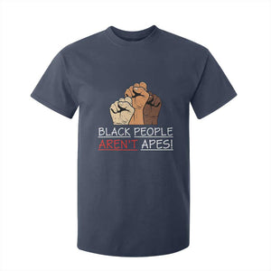 Black People Aren't Apes T Shirt For Kid Anti-Racist Statement TS14 Navy Print Your Wear