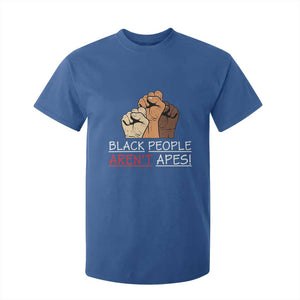 Black People Aren't Apes T Shirt For Kid Anti-Racist Statement TS14 Royal Blue Print Your Wear
