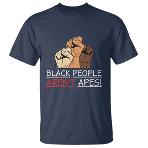 Black People Aren't Apes T Shirt Anti-Racist Statement TS14 Navy Print Your Wear