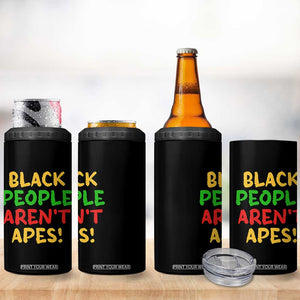 Black People Aren't Apes 4 in 1 Can Cooler Tumbler Anti Racist Protest TS14 Print Your Wear
