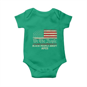 Black People Aren't Apes Baby Onesie We The People Anti Racist Protest TS14 Irish Green Print Your Wear