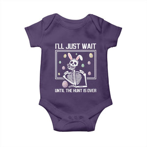 Funny Easter Skeleton Baby Onesie I'll Just Wait Until The Hunt Is Over TS14 Purple Print Your Wear