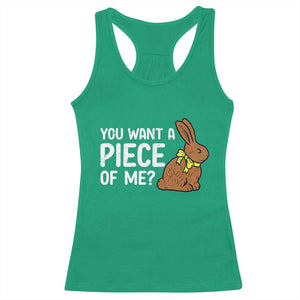You Want A Piece Of Me Racerback Tank Top Funny Easter Chocolate Bunny TS14 Irish Green Print Your Wear