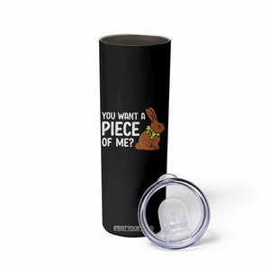 You Want A Piece Of Me Skinny Tumbler Funny Easter Chocolate Bunny TS14 Print Your Wear