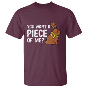 You Want A Piece Of Me T Shirt Funny Easter Chocolate Bunny TS14 Maroon Print Your Wear