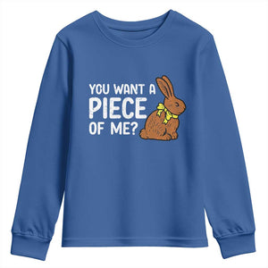 You Want A Piece Of Me Youth Sweatshirt Funny Easter Chocolate Bunny TS14 Royal Blue Print Your Wear