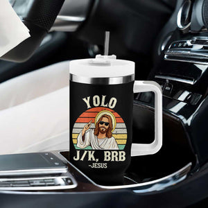 Yolo Jk BRB Jesus Tumbler With Handle Funny Easter Christian TS14 Print Your Wear