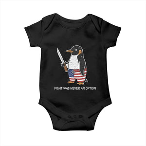 Flight was Never an Option Baby Onesie Funny Penguin Knife Sarcastic American Flag
