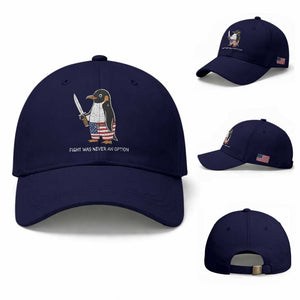 Flight was Never an Option Baseball Cap Funny Penguin Knife Sarcastic American Flag