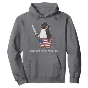 Flight was Never an Option Hoodie Funny Penguin Knife Sarcastic American Flag