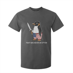 Flight was Never an Option T Shirt For Kid Funny Penguin Knife Sarcastic American Flag
