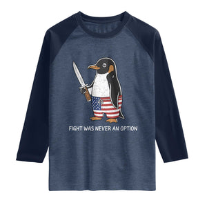 Flight was Never an Option Raglan Shirt Funny Penguin Knife Sarcastic American Flag