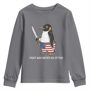 Flight was Never an Option Youth Sweatshirt Funny Penguin Knife Sarcastic American Flag