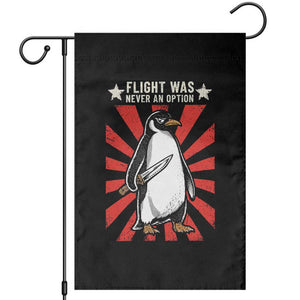 Flight was Never an Option Garden Flag Funny Penguin Knife Sarcastic