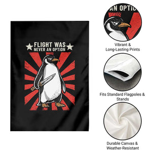 Flight was Never an Option Garden Flag Funny Penguin Knife Sarcastic