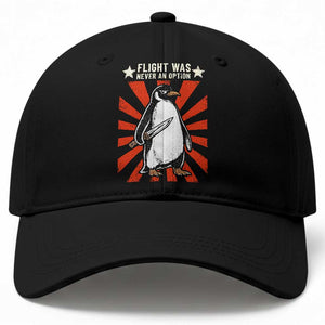 Flight was Never an Option Baseball Cap Funny Penguin Knife Sarcastic