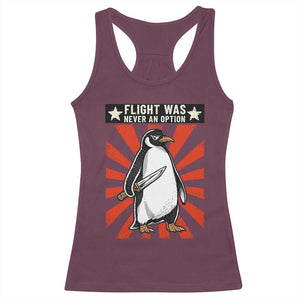 Flight was Never an Option Racerback Tank Top Funny Penguin Knife Sarcastic