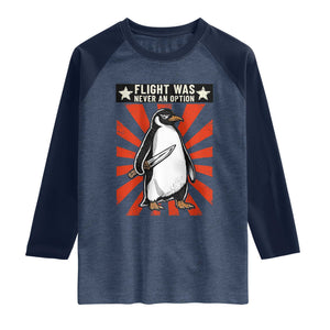 Flight was Never an Option Raglan Shirt Funny Penguin Knife Sarcastic