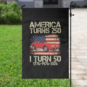 America Turns 250 I Turn 50 1976 50th Birthday Garden Flag Sports Car Retro Americana
