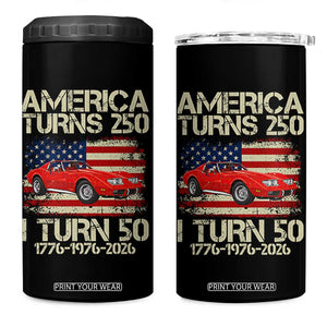 America Turns 250 I Turn 50 1976 50th Birthday 4 in 1 Can Cooler Tumbler Sports Car Retro Americana