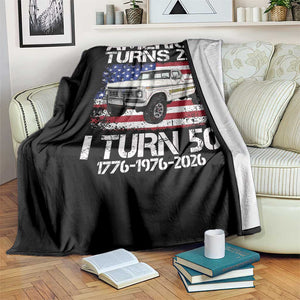 America Turns 250 I Turn 50 1976 50th Birthday Throw Blanket Vintage Classic Original American Old Pickup Truck TS14 Print Your Wear