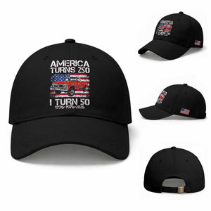 America Turns 250 I Turn 50 1976 50th Birthday Baseball Cap Vintage Classic Original American Old Pickup Truck TS14 Baseball Cap Universal Fit Black Print Your Wear