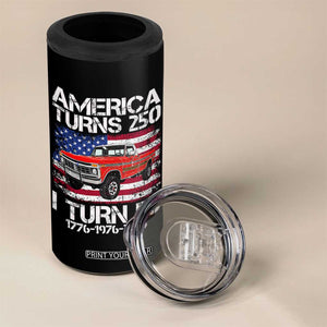 America Turns 250 I Turn 50 1976 50th Birthday 4 in 1 Can Cooler Tumbler Vintage Classic Original American Old Pickup Truck TS14 Print Your Wear