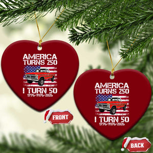 America Turns 250 I Turn 50 1976 50th Birthday Ceramic Ornament Vintage Classic Original American Old Pickup Truck TS14 Print Your Wear