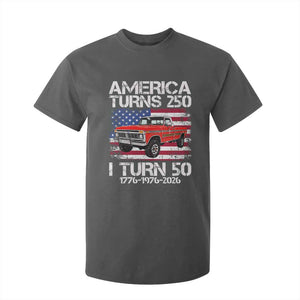America Turns 250 I Turn 50 1976 50th Birthday T Shirt For Kid Vintage Classic Original American Old Pickup Truck TS14 Dark Heather Print Your Wear