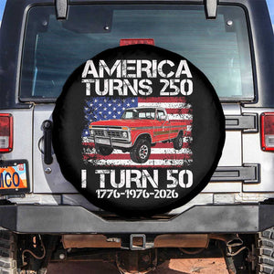 America Turns 250 I Turn 50 1976 50th Birthday Spare Tire Cover Vintage Classic Original American Old Pickup Truck TS14 No hole Black Print Your Wear