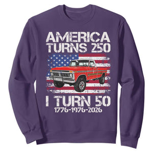 America Turns 250 I Turn 50 1976 50th Birthday Sweatshirt Vintage Classic Original American Old Pickup Truck TS14 Purple Print Your Wear