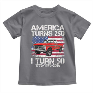 America Turns 250 I Turn 50 1976 50th Birthday Toddler T Shirt Vintage Classic Original American Old Pickup Truck TS14 Charcoal Print Your Wear