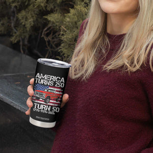 America Turns 250 I Turn 50 1976 50th Birthday Tumbler Cup Vintage Classic Original American Old Pickup Truck TS14 Print Your Wear