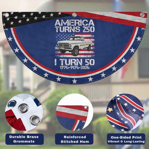 America Turns 250 I Turn 50 1976 50th Birthday Patriotic Fan Flag Vintage Classic Original American Old Pickup Truck TS14 Print Your Wear