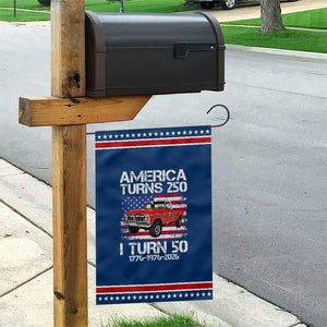 America Turns 250 I Turn 50 1976 50th Birthday Patriotic Garden Flag Vintage Classic Original American Old Pickup Truck TS14 Classic Blue Red Print Your Wear