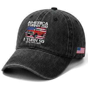 America Turns 250 I Turn 50 1976 50th Birthday Washed Cotton Baseball Cap Vintage Classic Original American Old Pickup Truck TS14 Print Your Wear