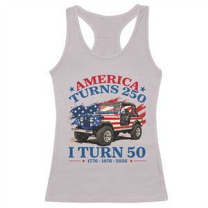 America Turns 250 I Turn 50 1976 50th Birthday Racerback Tank Top Compact Classic Off-road SUV TS14 Ice Gray Print Your Wear