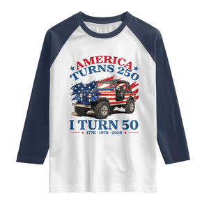 America Turns 250 I Turn 50 1976 50th Birthday Raglan Shirt Compact Classic Off-road SUV TS14 White Navy Print Your Wear