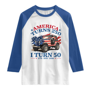 America Turns 250 I Turn 50 1976 50th Birthday Raglan Shirt Compact Classic Off-road SUV TS14 White Royal Print Your Wear