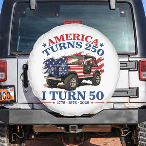 America Turns 250 I Turn 50 1976 50th Birthday Spare Tire Cover Compact Classic Off-road SUV TS14 No hole White Print Your Wear