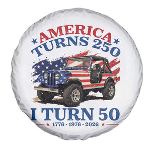 America Turns 250 I Turn 50 1976 50th Birthday Spare Tire Cover Compact Classic Off-road SUV TS14 Print Your Wear