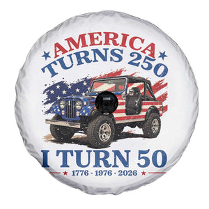 America Turns 250 I Turn 50 1976 50th Birthday Spare Tire Cover Compact Classic Off-road SUV TS14 Print Your Wear