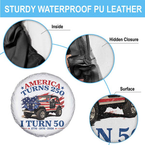 America Turns 250 I Turn 50 1976 50th Birthday Spare Tire Cover Compact Classic Off-road SUV TS14 Print Your Wear
