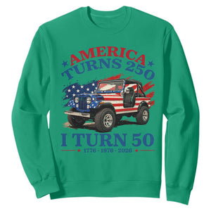 America Turns 250 I Turn 50 1976 50th Birthday Sweatshirt Compact Classic Off-road SUV TS14 Irish Green Print Your Wear
