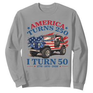 America Turns 250 I Turn 50 1976 50th Birthday Sweatshirt Compact Classic Off-road SUV TS14 Sport Gray Print Your Wear