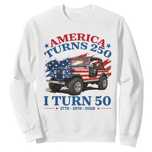 America Turns 250 I Turn 50 1976 50th Birthday Sweatshirt Compact Classic Off-road SUV TS14 White Print Your Wear